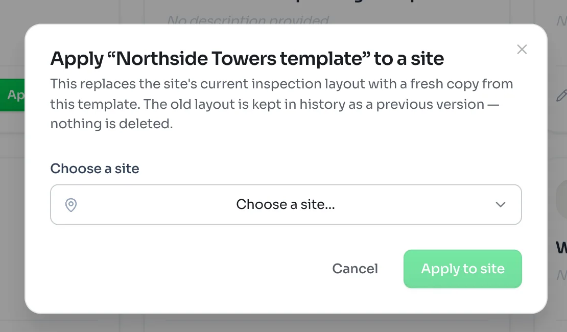 Apply Northside Towers template to a site window, warning that it replaces the site's current inspection layout and keeps the old one in history, with a Choose a site menu