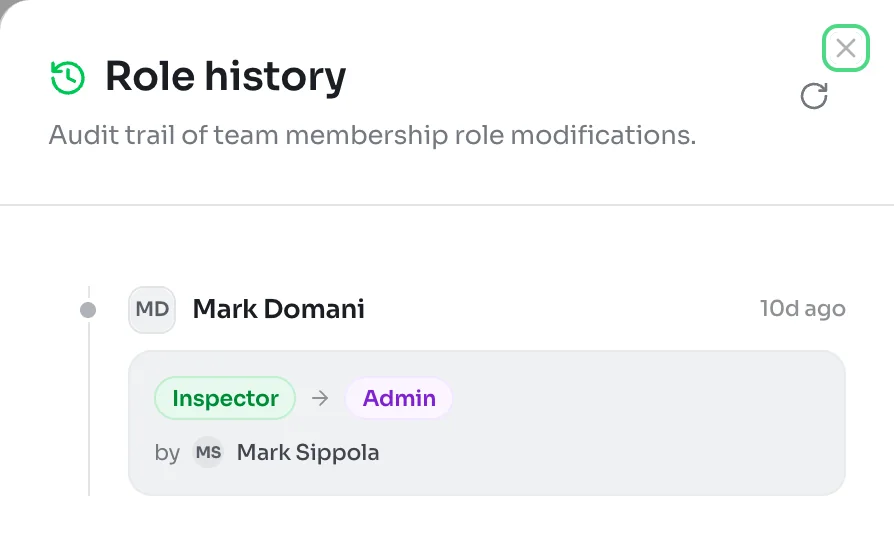Role history panel showing Mark Domani moved from Inspector to Admin by Mark Sippola 10 days ago